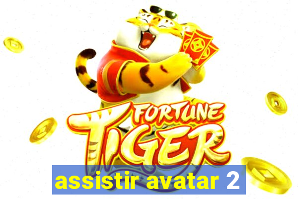 assistir avatar 2